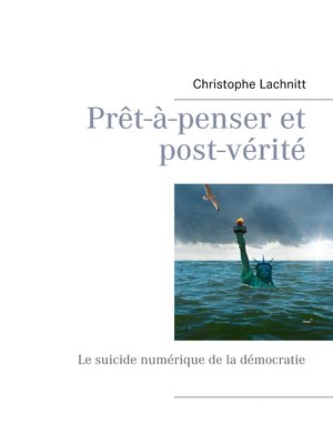 cover image of Prêt-à-penser et post-vérité
